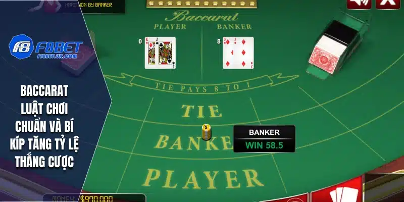 Chiến lược nâng cao tỷ lệ thắng khi chơi baccarat